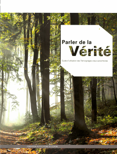 Let the Truth Be Told / Parler de la Vérité - HARD COPY - Bilingual