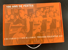 100 ans de pertes, trousse éducative - Français